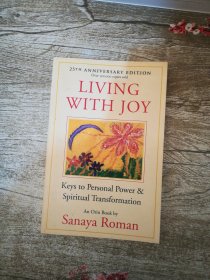LivingwithJoy:KeystoPersonalPower&SpiritualTransformation