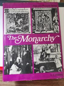 英文原版书-----《THE MONARCHY：君主制度》!（内有大量插图！16开精装本，1972年）