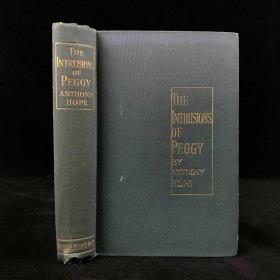 The intrusions of peggy. 1902年，安东尼·霍普《佩吉的闯入》，漆布精装,大32开毛边本