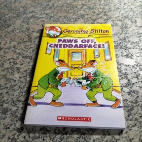 Geronimo Stilton #6: Paws Off,Cheddarface! 老鼠记者系列#06：把你的爪子拿开！.