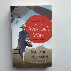 The Aviator'S Wife: A Novel[飞行员的妻子]