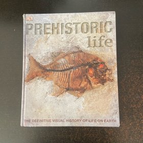 Prehistoric Life：The Definitive Visual History of Life on Earth