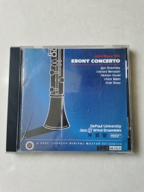 EBONY CONCERTO 单簧管 1CD【 碟片轻微划痕 正常播放 】