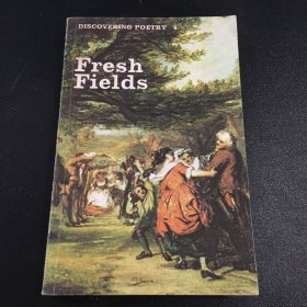 DISCOVERING POETRY FRESH FIELDS 【发现诗歌4，新鲜田地】