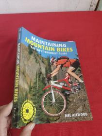 Maintaining Mountain Bikes: The Do-IT YOURSELF GUIDE （Revised Edition)      （大16開(kāi)）【詳見(jiàn)圖】