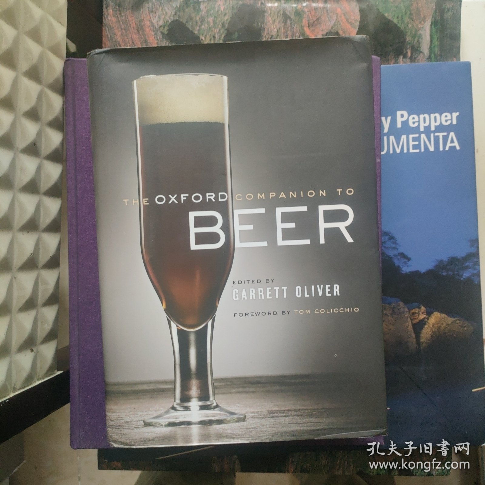 The Oxford Companion to Beer 牛津啤酒指南【英文版，精装大16开无酸纸印刷】