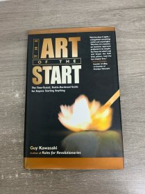 The Art of the Start：The Time-Tested, Battle-Hardened Guide for Anyone Starting Anything