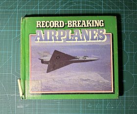 RECORD-BREAKING AIRPLANES破纪录的飞机
