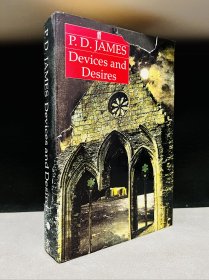 Devices and Desires. By P. D. James.《阴谋与欲望》，P.D.詹姆斯著。