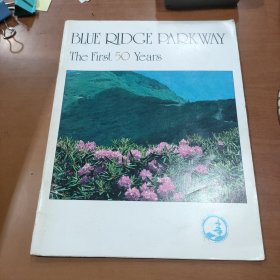 BLUE RIDGE PARKWAY The First 50 Years