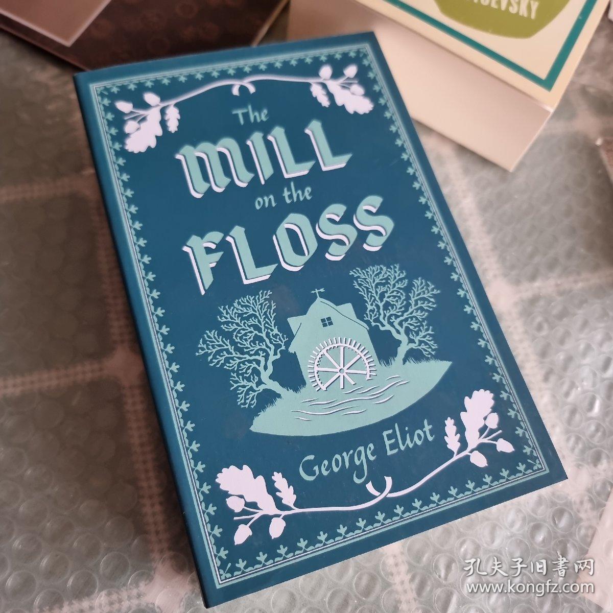 英文原版 乔治 艾略特 弗洛斯河上的磨坊 Evergreens系列 英文原版 The Mill on the Floss George Eliot 维多利亚时代作家