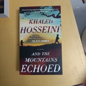 进口英文原版正版现货 And the Mountains Echoed群山回唱 胡塞尼三部曲之一 Khaled Hosseini（卡勒德·胡赛尼） 著 Penguin Books 家里藏书太多了未翻阅书籍的出版社注重环保和节约木材，很多使用再生纸，没有添加荧光剂，所以纸张略显发黄暗沉是正常现象，非质量问题，而且境外长途运输，很难保证书的完美状态，也不使用塑封，介意者慎拍。