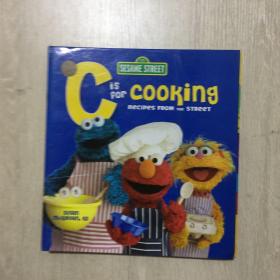 Sesame Street C Is For Cooking Recipes From The Street（精装）