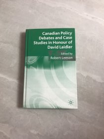 canadian policy debates and case studies in honour of david laidler