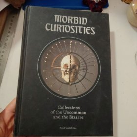 Morbid Curiosities 病態(tài)的好奇心