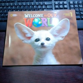 WELCOME TO OUR WORLD：Student Book 1（书后手工全）