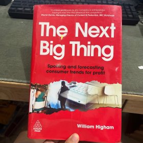 The Next Big Thing: Spotting and Forecasting Consumer Trends for Profit 1st Edition