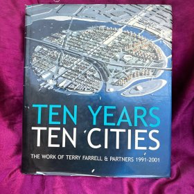 Ten Years, Ten Cities 十大城市 十大建筑设计 精装 大16开
