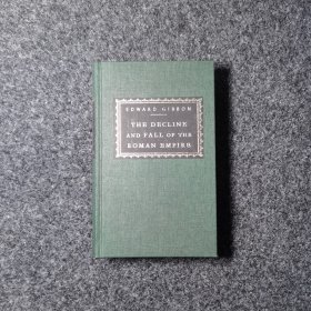 The Decline and Fall of the Roman Empire：Volumes 4-6 (Everyman's Library)
