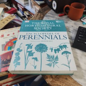 The Royal Horticultural Society Encyclopedia of Perennials. Graham Rice, Editor-In-Chief (Rhs)