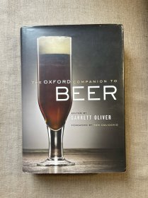 【编者签名签赠】The Oxford Companion to Beer 牛津啤酒指南【英文版，精装大16开无酸纸印刷】裸书1.8公斤重，边缘少许积灰磨损