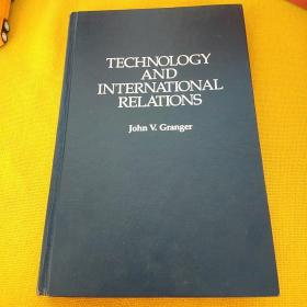 TECHNOLOGY  AND  INTERNATIONAL RELATIONS