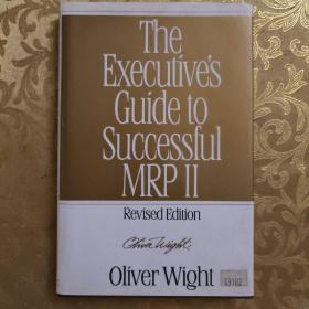 TheExecutive'sGuidetoSuccessfulMRPII(TheOliverWightCompanies)