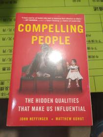 Compelling People  The Hidden Qualities That Mak