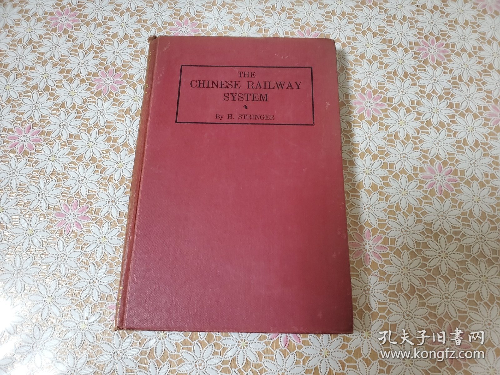 The Chinese Railway System 哈罗德·施特林格《中国铁路系统》
