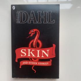 Skin and Other Stories 罗尔德·达尔小说集