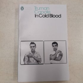 In Cold Blood：A True Account of a Multiple Murder and Its Consequences (Penguin Modern Classics)