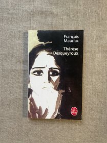 Thérèse Desqueyroux 苔蕾丝·德斯盖鲁 莫里亚克【法文版，36开】Therese