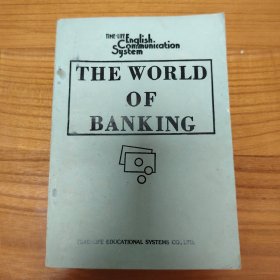 THE WORLD OF BANKING
