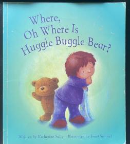 Where oh where is huggle buggle bear 平装 人物