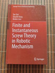 现货 Finite and Instantaneous Screw Theory in Robotic Mechanism (2020)