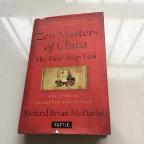 Zen Masters of China: The First Step East 英文原版-《中国禅宗大师：向东迈出的第一步》  精装