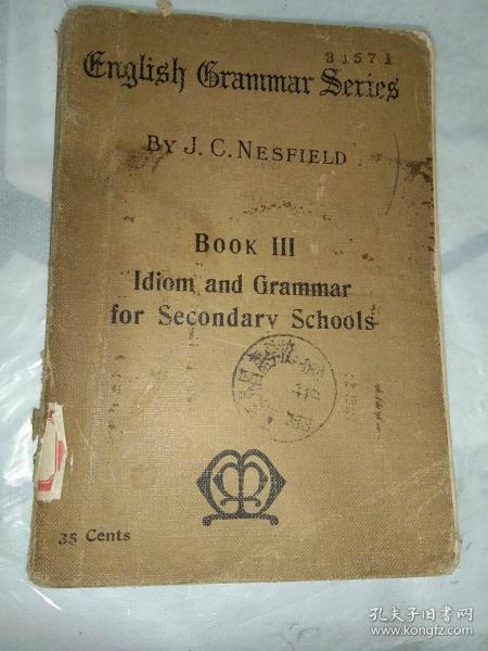 民国  英文图书:LDIOM  AND  GRAMMLS  FOR SECONDARY  SCHOOL【1911年版】.