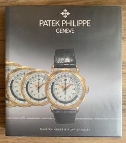 Patek Philippe Geneve : Montres-Bracelets Armbanduhren Orologi Da Polso Wristwatches Second Edition 百达翡丽腕表时计珍藏本