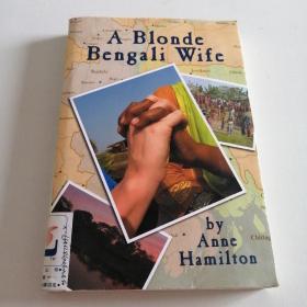 a blonde bengali wife