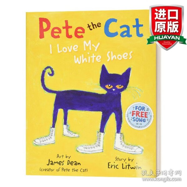 Pete the Cat: I Love My White Shoes皮特猫：我喜欢我的白色球鞋 英文原版