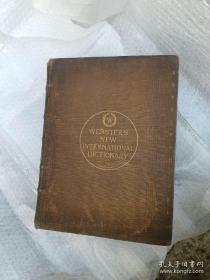 Webster\'s New International Dictionary of the English Language韦氏新国际英语词典，最权威的美语词典，1917年出版