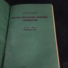 JOURNAL WATER POLLUTION CONTROL FEDERATION  Vol.43 No.1-4 Jan-Apr  +Vol43 No5-8 May-Aug+Vol43.No9-12 Sept-Dec 1971（水污染控制联合会杂志）月刊1-12合订本 3本合售英文版