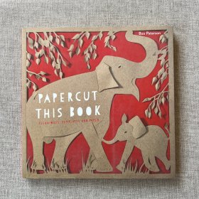 Papercut This Book: Techniques, Templates and Paper《剪紙這本書(shū):技術(shù)，模板和紙》