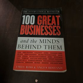 100 Great Businesses and the Minds Behind Them 英文原版