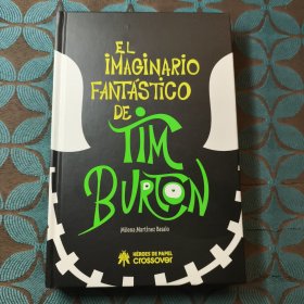 EL IMAGINARIO FANTASTICO DE TIM BURTON 蒂姆·伯顿的幻想曲