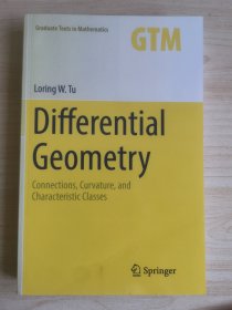 differential geometry:connections , curvature and characteristic classes 微分几何：联络，曲率和示性类 loring tu