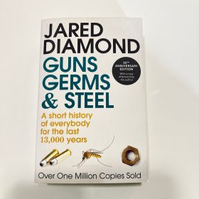 Guns Germs & Steel: A short history of everybody for the last 13,000 years.