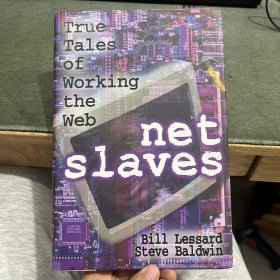 NetSlaves: Tales of Working the Web