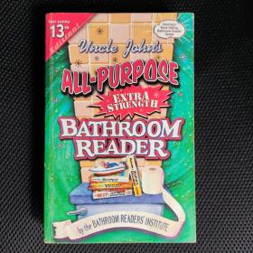 Uncle John′s Bathroom Reader
All Purpose Extra strength