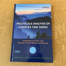 MULTISCALE ANALYSIS OF COMPLEX TIME SERIES: INTEGRATION OF CHAOS AND RANDOM FRACTAL THEORY AND BE